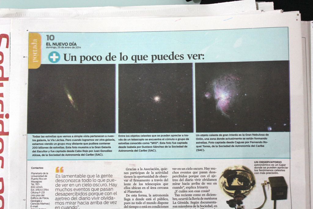 Fotos de los astrofotógrafos aficionados puertorriqueños Juan González Alicea, Fernando Roquel Torres y Gustavo Sánchez en el periódico El Nuevo Día el 26 de enero de 14. Sección Portada, artículo "Mirar hacia arriba", página 10.